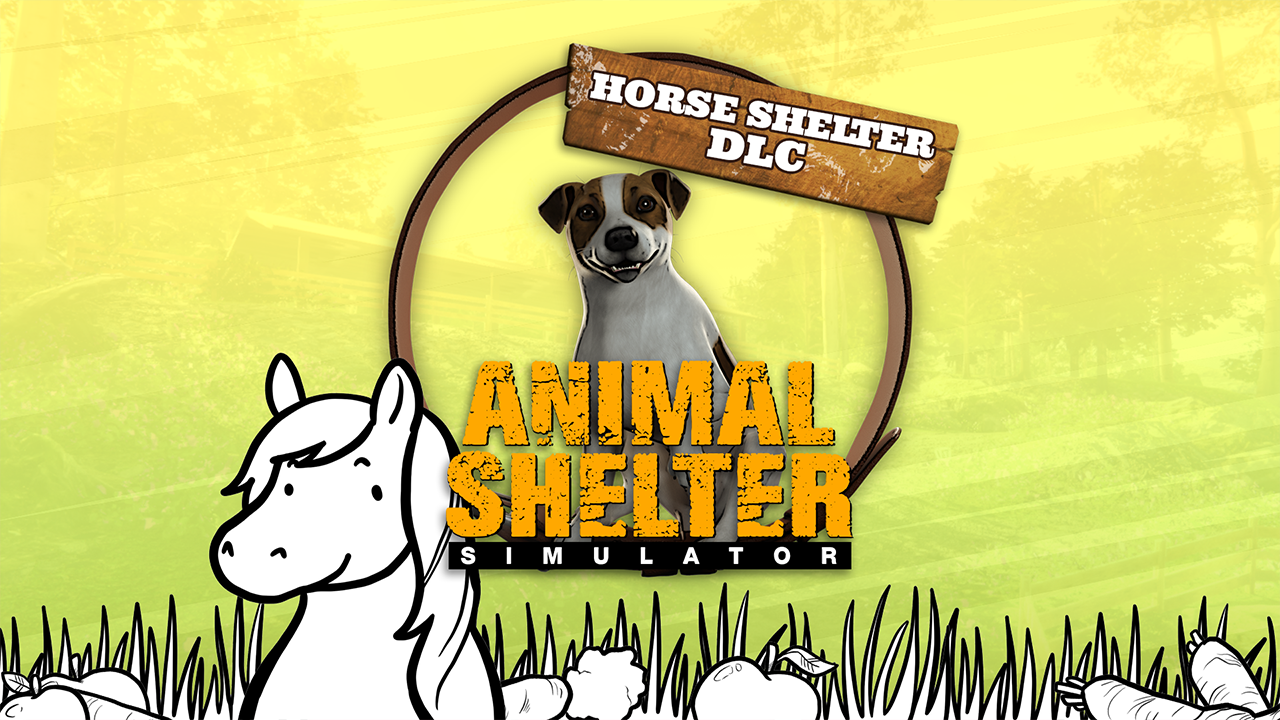 Animal Shelter – Horses DLC!